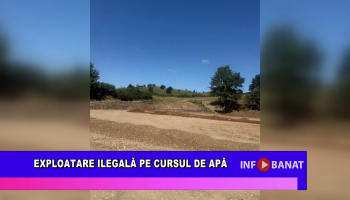 Exploatare ilegală pe cursul de apă