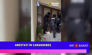 Arestați în Caransebeș