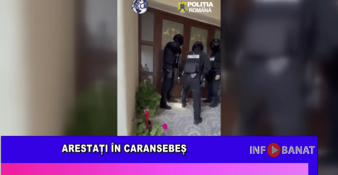 Arestați în Caransebeș
