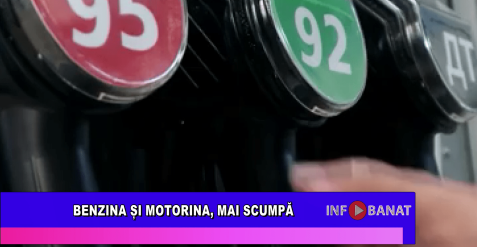 Benzina și motorina, mai scumpă