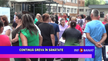 Continuă greva în sănătate