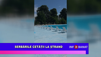 Serbările Cetății la ștrand