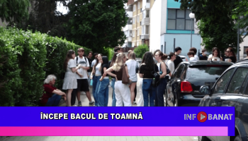 Începe bacul de toamnă