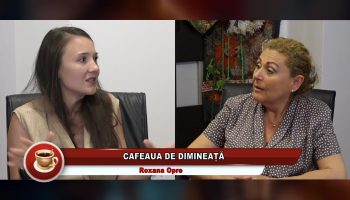 Cafeaua de dimineață – Roxana Opre – 8.08.2026