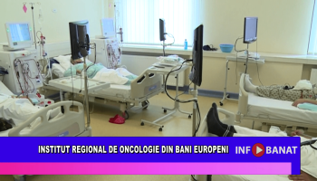 Institut regional de oncologie din bani europeni