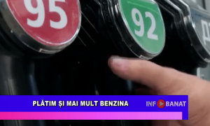 Plătim și mai mult benzina