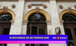 Se restaurează cea mai frumoasă gară