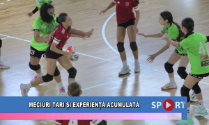 Meciuri tari și experiență acumulată