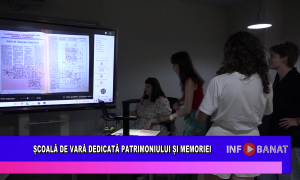 Școală de vară dedicată patrimoniului și memoriei