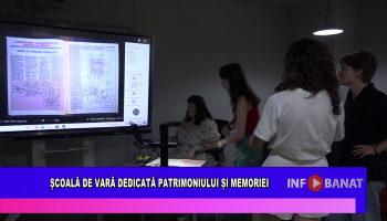 Școală de vară dedicată patrimoniului și memoriei