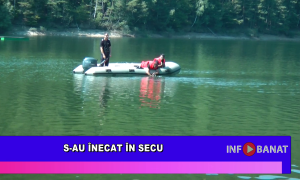 S-au înecat în Secu