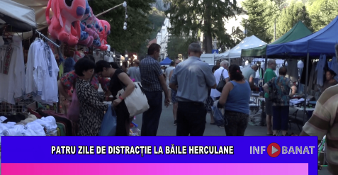 Patru zile de distracție la Băile Herculane