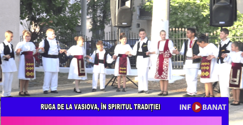 Ruga de la Vasiova, în spiritul tradiției