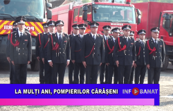 La mulți ani, pompierilor cărășeni