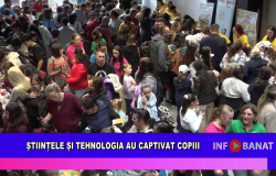 Științele și tehnologia au captivat copiii