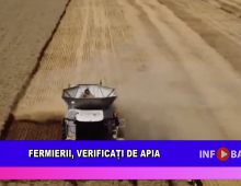 Fermierii, verificați de APIA