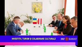 Investiție, turism și colaborare culturală