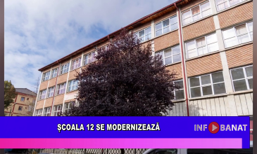 Școala 12 se modernizează