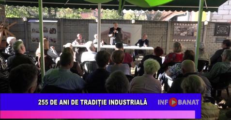 255 de ani de tradiție industrială