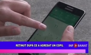 Reținut după ce a agresat un copil