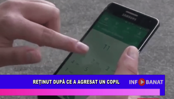 Reținut după ce a agresat un copil