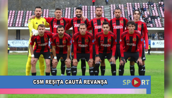 CSM Reșița caută revanșa