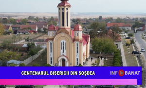 Centenarul Bisericii din Șoșdea